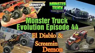 Monster Truck Evolution (Episode 44) El Diablo & Screamin Demon!!