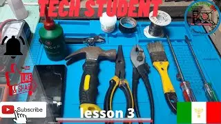 Lesson 3: Start Up tools for electronics technician