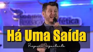 HÁ UMA SAÍDA, DEIXA DEUS FALAR COM VOCÊ ATRAVÉS DA PREGAÇÃO! FORTE! IMPACTANTE!
