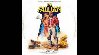 The Fall Guy 2024 Soundtrack | Dead Guy On Ice &ndash; Dominic Lewis | Original Motion Picture Score |