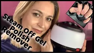 Amazon Gel Polish Remover Machine / Easy @ Home Gel Polish Removal / Steam Off Gel Polish / AmazonUK