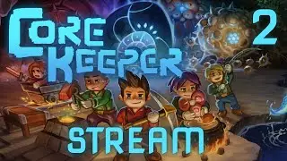 Core Keeper [002] - Spa&szlig; mit Schienen | Multiplayer-Mittwoch | Stream 16.03.22 [Deutsch | German]