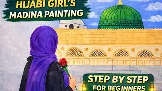 Beautiful madina with hizabi girl painting |tutorial for beginners | step by step| #viralvideo #art 