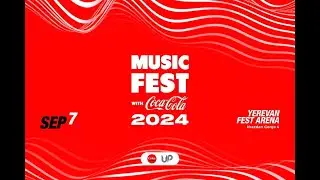 Coca-Cola Music Fest Armenia 2024 - Yerevan