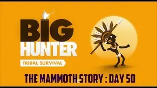BIG HUNTER|MAMMOTH|DAY 50|LEGENDARY SICKLE|GAMING BUFFS