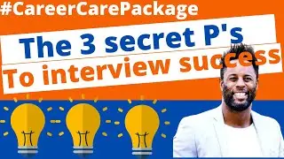 Interview Tips and Tricks | The only 3P's you'll need to power up your interviews