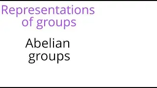 Representation theory: Abelian groups