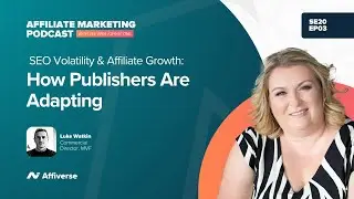 SEO Volatility & Affiliate Growth: How Publishers Are Adapting