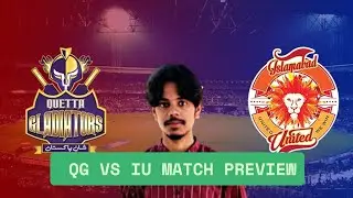 QG vs IU Head To Head || QG vs IU match preview || QG vs IU Playing XI discuss || QG vs IU