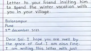 Letter to your friend inviting him to spend the winter vacation with you in your village || Uplearn