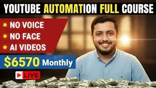 YouTube Automation Full Course 2025 Earn $6570 Monthly Without Voice or Face |AI Video Earning Guide
