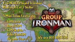 Group Ironman Skilling Pure, Week One w/ My Team -Feat. Lore, Bob, Arcane & Cube