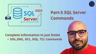 SQL Server Tutorial In Hindi | SQL Server Command | DDL DML DQL DCL TCL | P5
