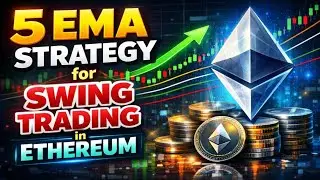 5 EMA Strategy For Swing Trading In  Ethereum | Learn Trading With SK