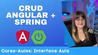 CRUD Angular + Spring | 48: Curso-Aulas: Interface Aulas