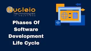 Phases Of Software Development Life Cycle