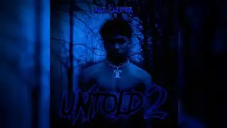 NLE Choppa - Untold 2