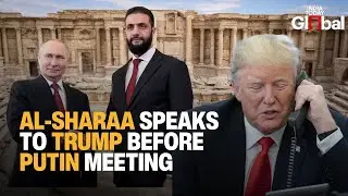 Trump & Syria's Al-Sharaa Make Historic Peace Push in Diplomatic Breakthrough Call