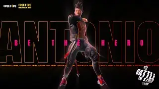 T.R.A.P. Antonio - Be The Hero | Free Fire BATTLE IN STYLE