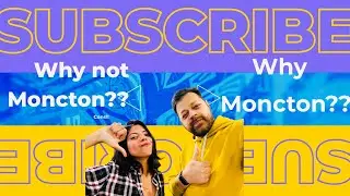 Why move to Moncton & why not move to Moncton | New Brunswick Canada