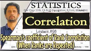 #correlation |#08| Spearman's coefficient of Rank correlation (When Ranks are Repeated)