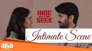 Hide N Seek Telugu Movie Scenes | Intimate Scene | Viswant Duddumpudi | Latest Telugu Movies | Aha