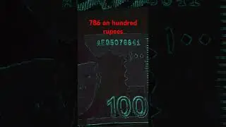 786 on hundred rupees/786 number note/unique 786 number note