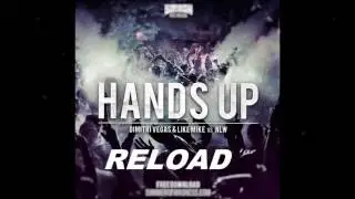 Hands Up And Reload (Dimitri Vegas & Like Mike vs NLW vs Sebastian Ingrosso)[FanMan Mashup]