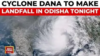 Cyclone Dana Threatens Odisha & Bengal, 4 Lakh Evacuated | NDRF & IAF Have Been Pressed Into Action
