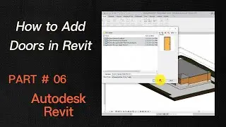 How to Add Doors in Revit | Part 06 | #autocadcivil3d #autodesk #revit #architecture