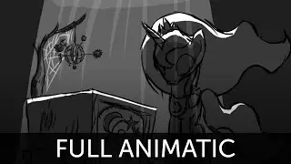 Moonbow: Full animatic (My Little Pony fan animation project) [OUTDATED]