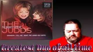 Country Boy Reacts: The Judds - Grandpa