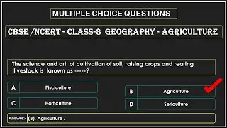 Agriculture - NCERT - Geography - Multiple Choice Questions(MCQ)/Objective type Questions