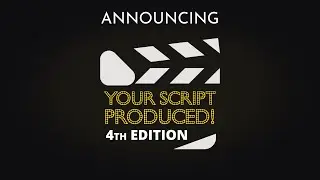 Your Script Produced! 4th Edition Announcement Teaser
