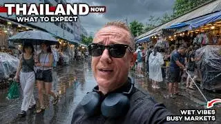 Coming To THAILAND Now 🇹🇭 | Wet Weather, Busy Markets & Tourist Crowds #livelovethailand
