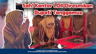 Bupati Dewi Handajani Resmikan Gedung Sekretariat DPD LDII Kabupaten Tanggamus