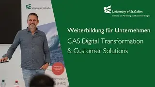 Projektarbeiten: CAS Digital Transformation and Customer Solutions