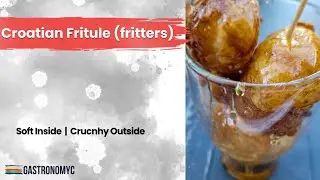 Croatian Fritule Recipe | How to Make Traditional Holiday Fritters
