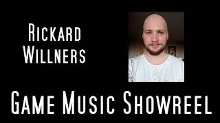 Game Music Showreel 2021 - Rickard Willners