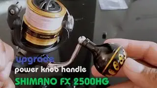 How to Upgrade Power Knob Handle | Shimano FX 2500HG