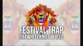 th4whiteknife festival trap music mix 2014 HD