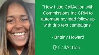 CallAction Testimonial: Brittiny Howard reviews Commissions Inc with CallAction Sales Automation