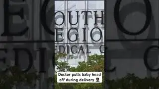 Atlanta Doctor pulls baby head off during delivery 🤦🏾&zwj;♂️. #atlantadoctor #atlanta #baby