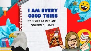 I Am Every Good Thing
