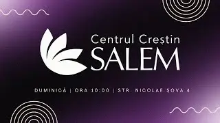 Centrul Creștin Salem - 27.10.2024 - Taina lui Dumnezeu - Pastor Ted Ciuciui