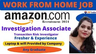 AMAZON RECRUITMENT 2024 | FRESHERS JOB | WORK FROM HOME | EMAIL CHAT PROCESS Investigation Associate