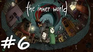 The Inner World Walkthrough part 6