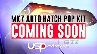 USP Presents: MK7 Auto Hatch Pop Kit - Coming Soon!