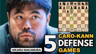 5 Caro-Kann Defense Games of Hikaru Nakamura: LEARN FROM CHESS GRANDMASTERS (Episode 5)