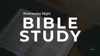 Wednesday Night Bible Study LIVE from Pentecostals of Boston 1/7/26